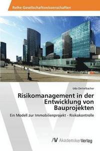 bokomslag Risikomanagement in der Entwicklung von Bauprojekten