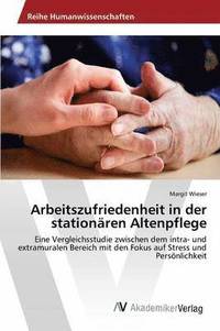 bokomslag Arbeitszufriedenheit in der stationren Altenpflege