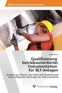 bokomslag Qualifizierung betriebsorientierter Dokumentation fr RLT-Anlagen