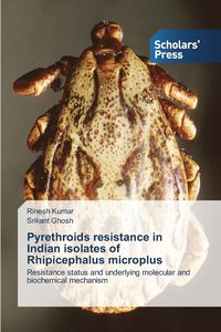 bokomslag Pyrethroids resistance in Indian isolates of Rhipicephalus microplus
