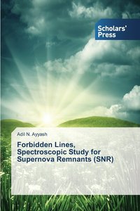 bokomslag Forbidden Lines, Spectroscopic Study for Supernova Remnants (SNR)