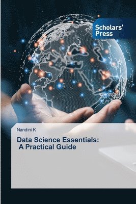 bokomslag Data Science Essentials: A Practical Guide