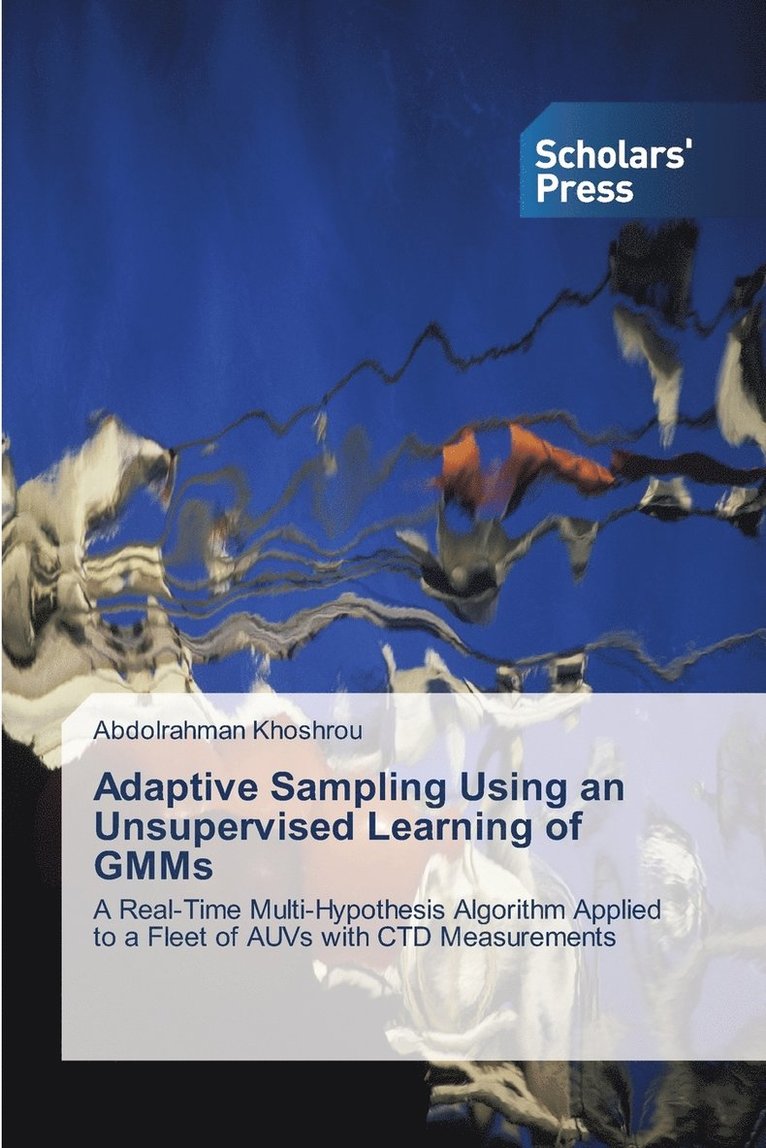 Adaptive Sampling Using an Unsupervised Learning of GMMs 1