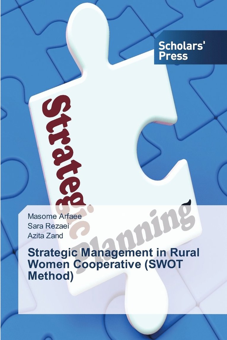 Strategic Management in Rural Women Cooperative (SWOT Method) 1