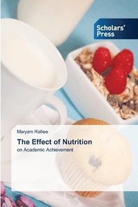 bokomslag The Effect of Nutrition