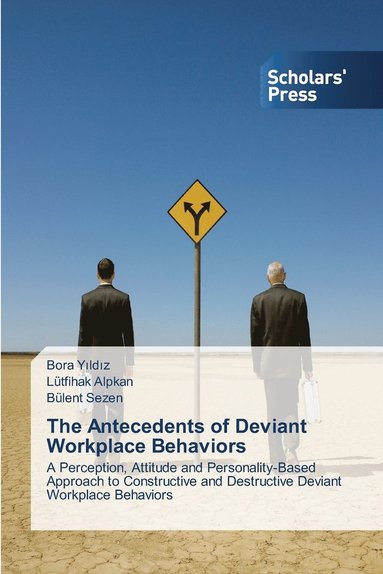 bokomslag Antecedents of Deviant Workplace Behaviors