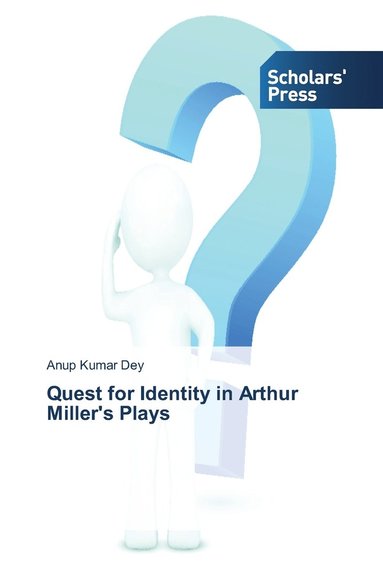 bokomslag Quest for Identity in Arthur Miller's Plays