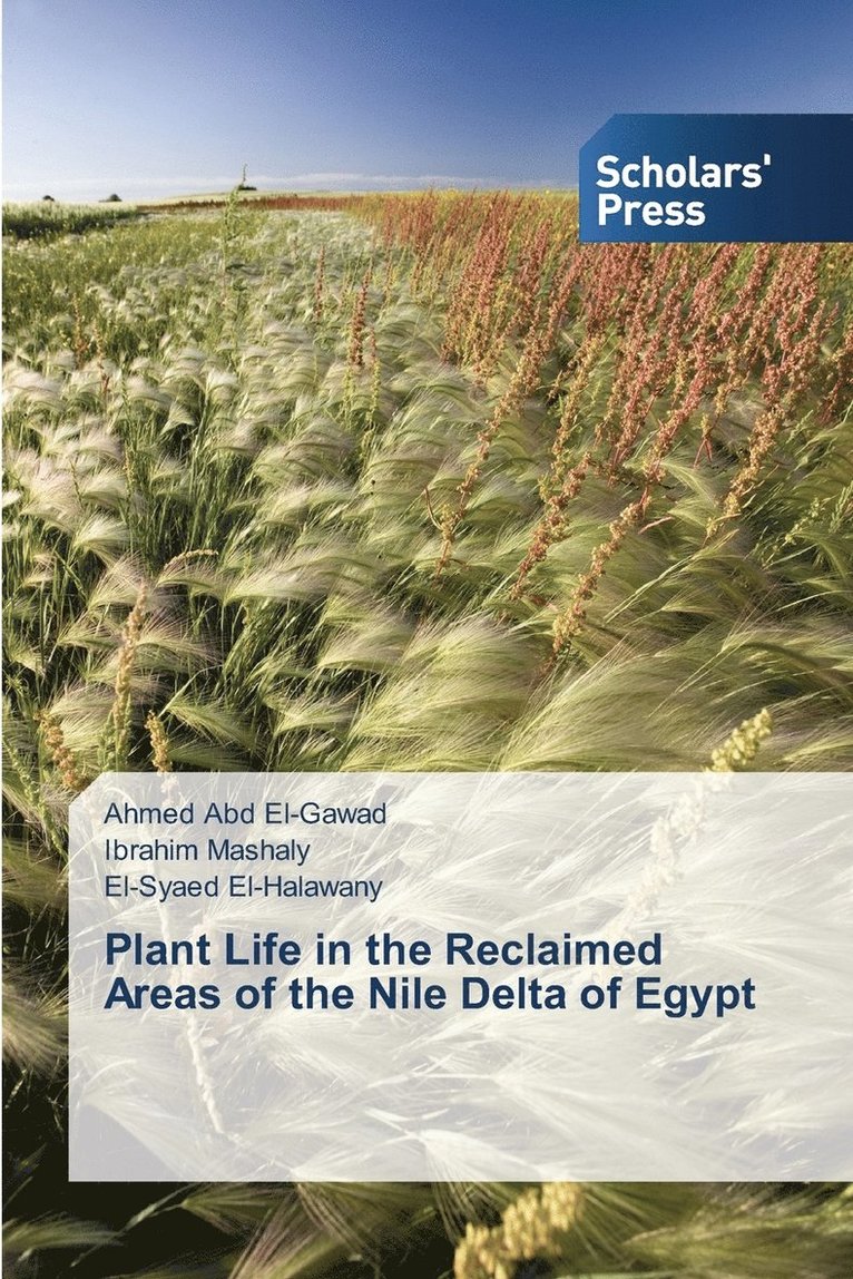 Plant Life in the Reclaimed Areas of the Nile Delta of Egypt 1