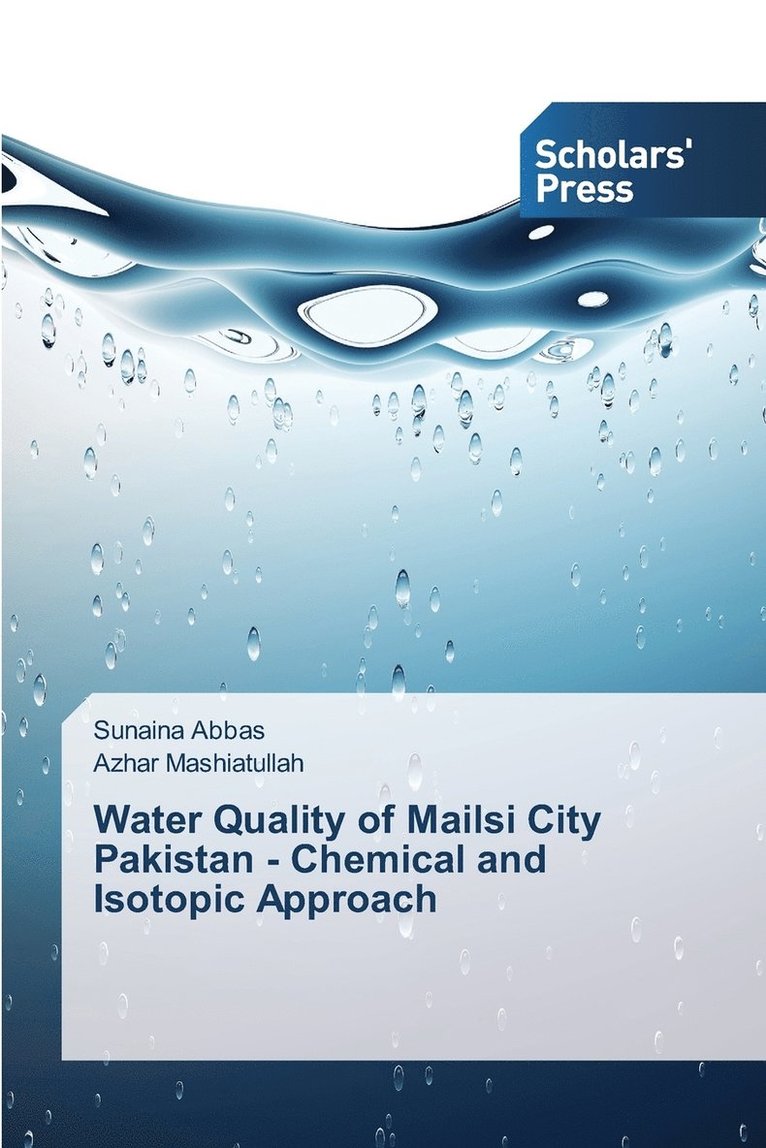 Water Quality of Mailsi City Pakistan - Chemical and Isotopic Approach 1