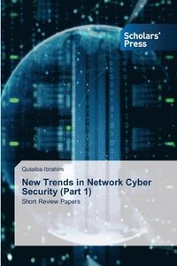 bokomslag New Trends in Network Cyber Security (Part 1)