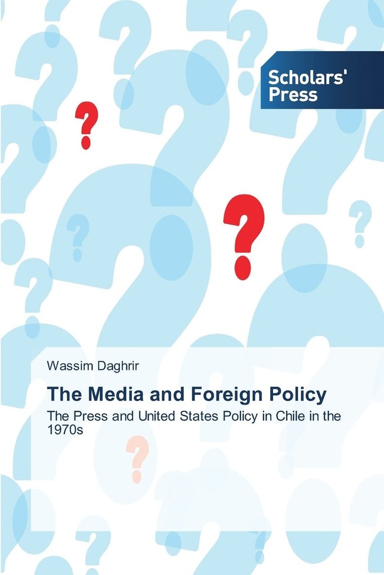 The Media and Foreign Policy 1