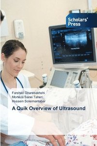 bokomslag A Quik Overview of Ultrasound