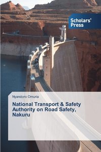 bokomslag National Transport & Safety Authority on Road Safety, Nakuru