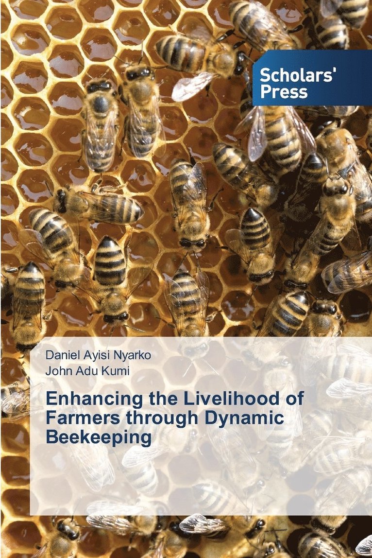 Enhancing the Livelihood of Farmers through Dynamic Beekeeping 1