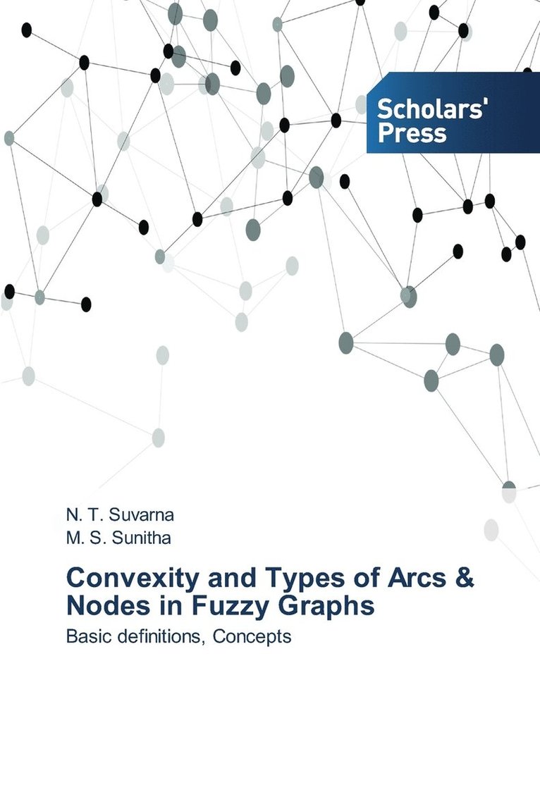 Convexity and Types of Arcs & Nodes in Fuzzy Graphs 1