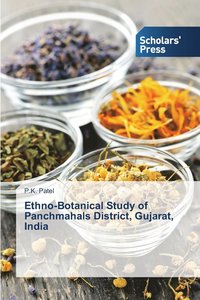 bokomslag Ethno-Botanical Study of Panchmahals District, Gujarat, India