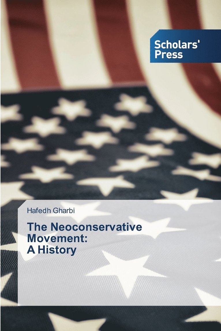 The Neoconservative Movement 1