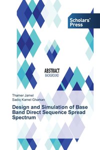 bokomslag Design and Simulation of Base Band Direct Sequence Spread Spectrum
