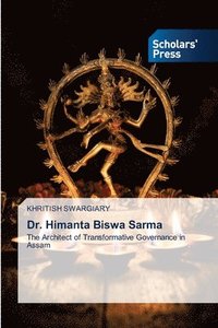 bokomslag Dr. Himanta Biswa Sarma