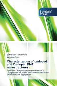 bokomslag Characterization of undoped and Zn doped Pbi2 nanostructures
