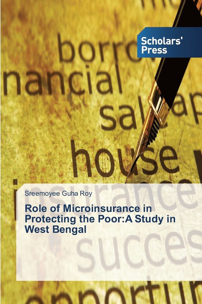Role of Microinsurance in Protecting the Poor 1