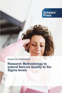 bokomslag Research Methodology to extend Service Quality to Six Sigma levels