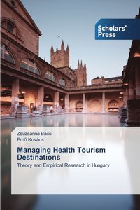 bokomslag Managing Health Tourism Destinations