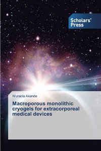 bokomslag Macroporous monolithic cryogels for extracorporeal medical devices