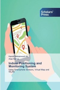 bokomslag Indoor Positioning and Monitoring System