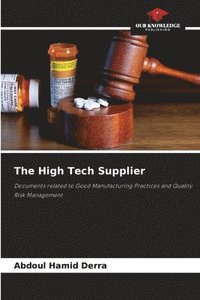 bokomslag The High Tech Supplier