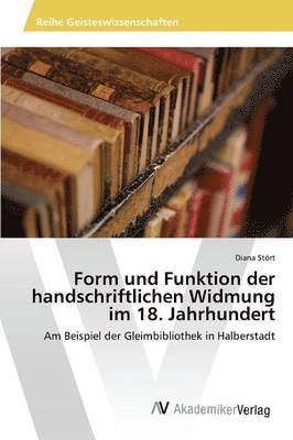 bokomslag Form und Funktion der handschriftlichen Widmung im 18. Jahrhundert