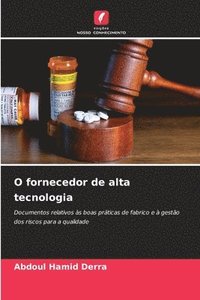 bokomslag O fornecedor de alta tecnologia