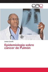 bokomslag Epidemiologia sobre cncer de Pulmn