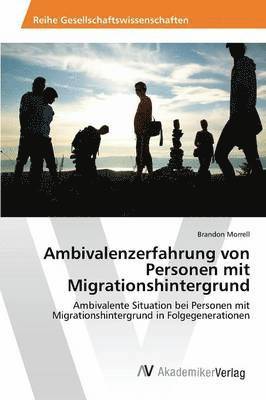 bokomslag Ambivalenzerfahrung von Personen mit Migrationshintergrund