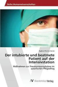 bokomslag intubierte und beatmete Patient auf der Intensivstation