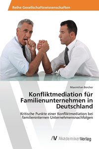 bokomslag Konfliktmediation fr Familienunternehmen in Deutschland