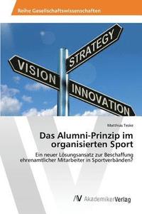 bokomslag Das Alumni-Prinzip im organisierten Sport