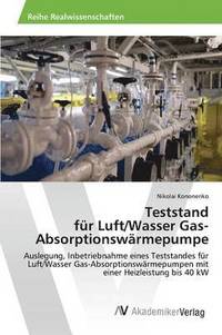 bokomslag Teststand fr Luft/Wasser Gas- Absorptionswrmepumpe