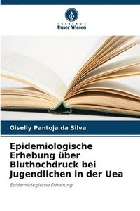 bokomslag Epidemiologische Erhebung über Bluthochdruck bei Jugendlichen in der Uea