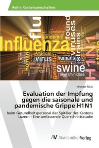 bokomslag Evaluation der Impfung gegen die saisonale und pandemische Grippe H1N1