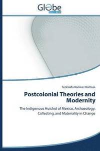 bokomslag Postcolonial Theories and Modernity