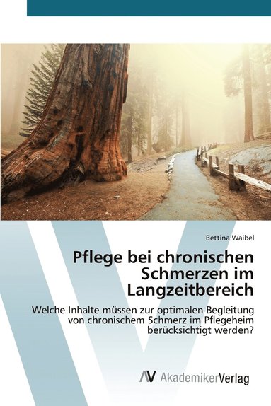 bokomslag Pflege bei chronischen Schmerzen im Langzeitbereich