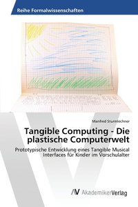 bokomslag Tangible Computing - Die plastische Computerwelt