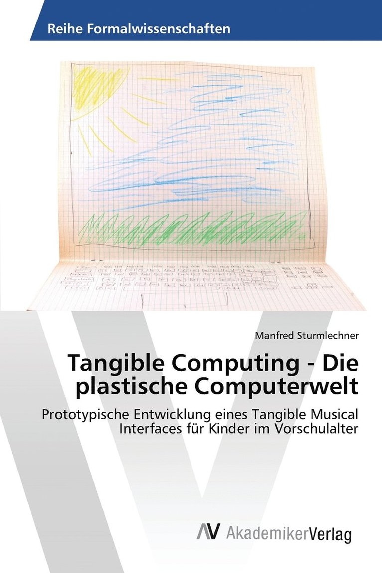 Tangible Computing - Die plastische Computerwelt 1
