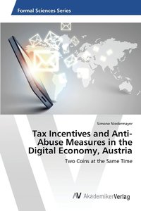 bokomslag Tax Incentives and Anti-Abuse Measures in the Digital Economy, Austria