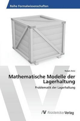 Mathematische Modelle der Lagerhaltung 1