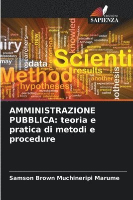 bokomslag Amministrazione Pubblica: teoria e pratica di metodi e procedure