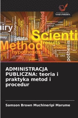 bokomslag Administracja Publiczna: teoria i praktyka metod i procedur