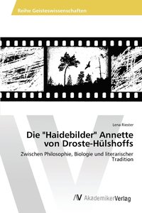 bokomslag Die &quot;Haidebilder&quot; Annette von Droste-Hlshoffs