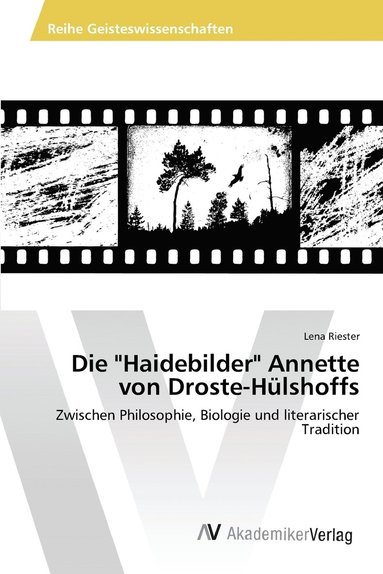 bokomslag Die &quot;Haidebilder&quot; Annette von Droste-Hlshoffs